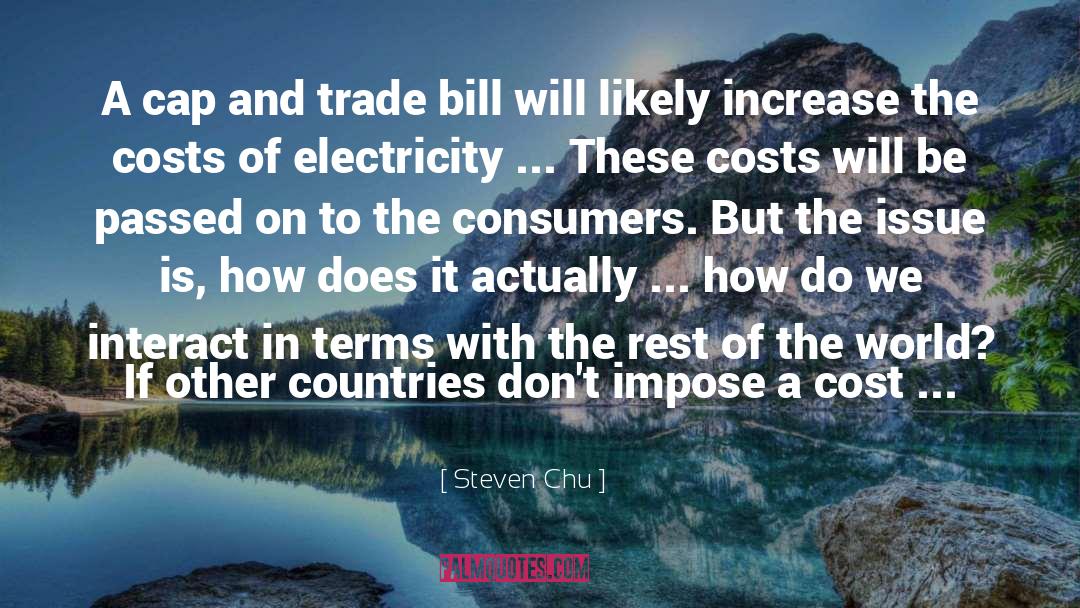 Energy Manipulation quotes by Steven Chu