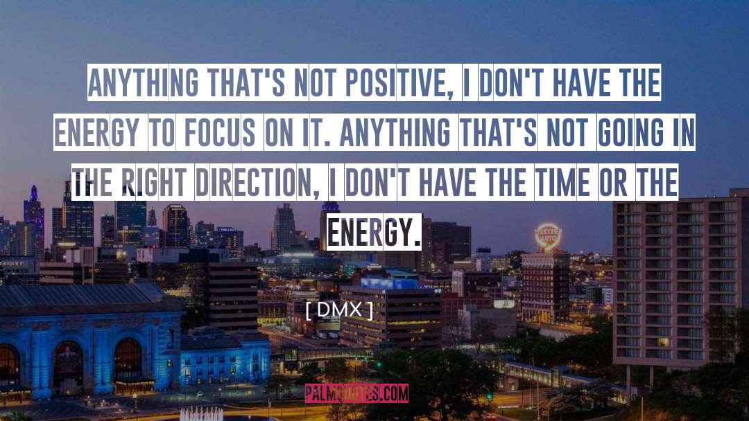 Energy Manipulation quotes by DMX