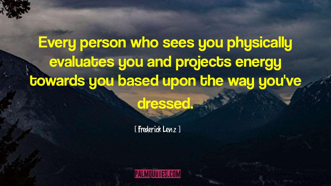 Energy Medicine quotes by Frederick Lenz