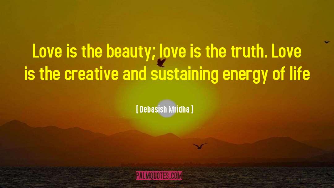 Energy Of Life quotes by Debasish Mridha