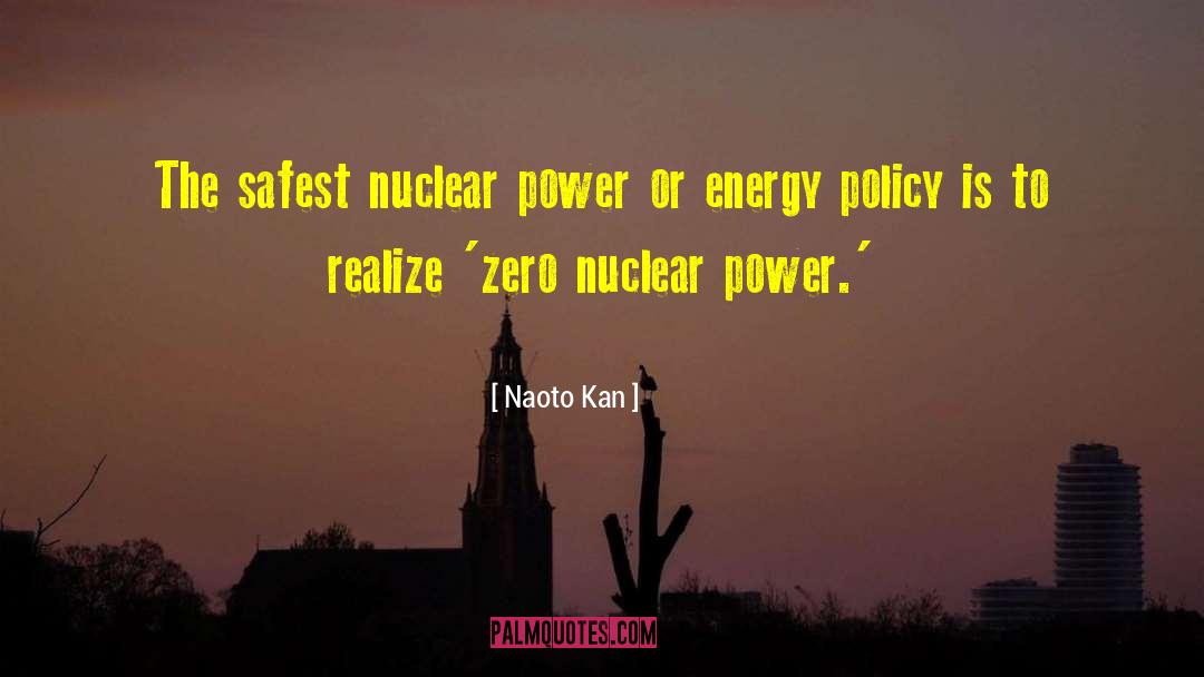 Energy Policy quotes by Naoto Kan