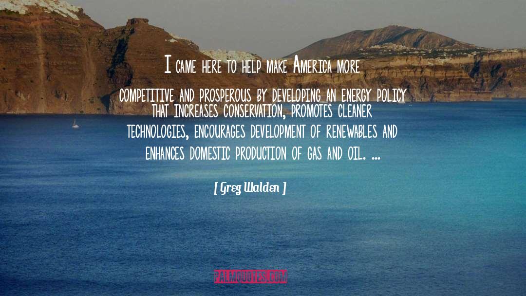 Energy Policy quotes by Greg Walden