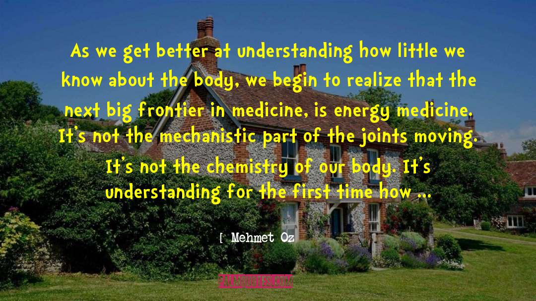 Energy Psychology quotes by Mehmet Oz