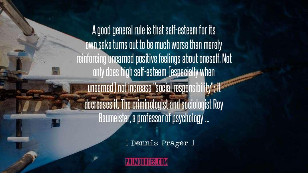 Energy Psychology quotes by Dennis Prager