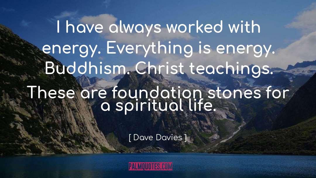 Energy quotes by Dave Davies