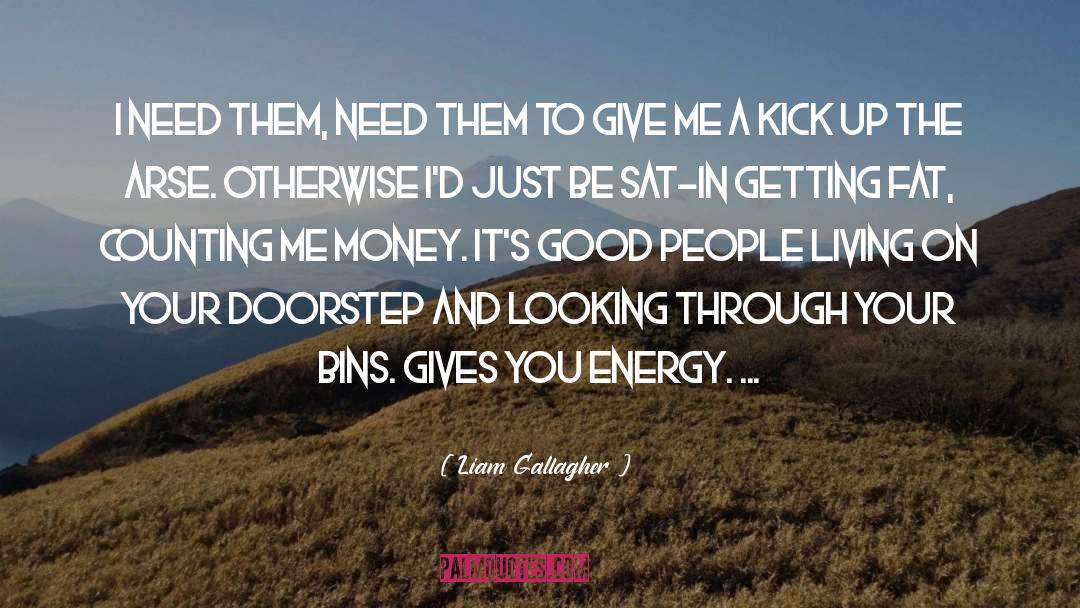 Energy Science quotes by Liam Gallagher