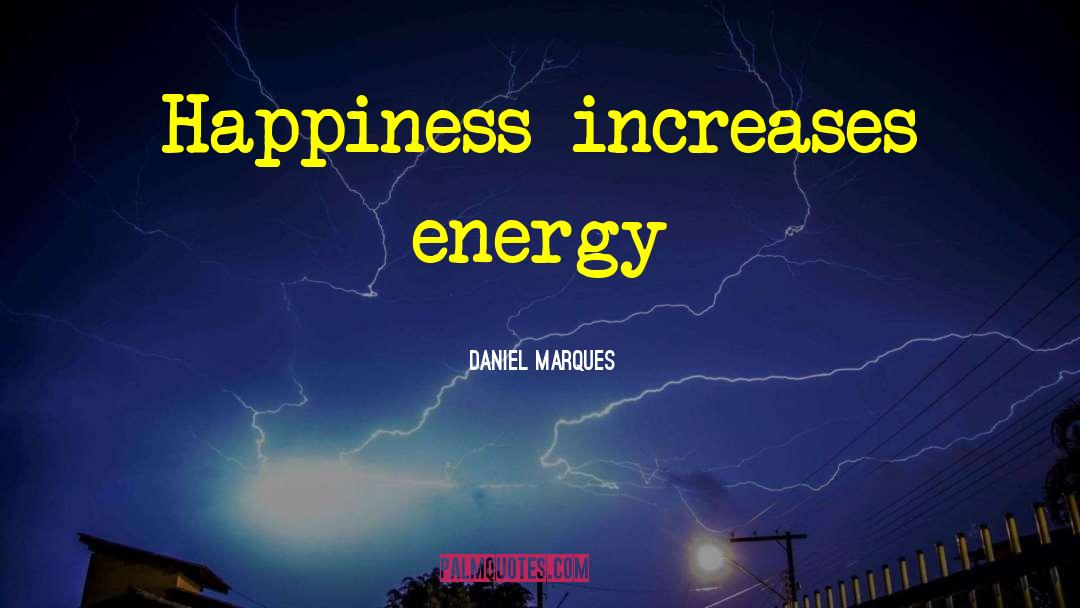 Energy Source quotes by Daniel Marques