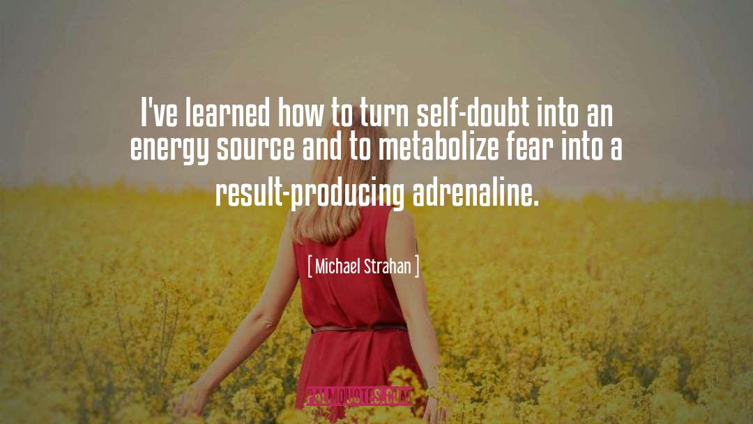 Energy Source quotes by Michael Strahan