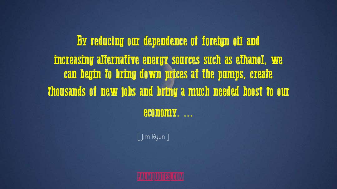 Energy Sources quotes by Jim Ryun