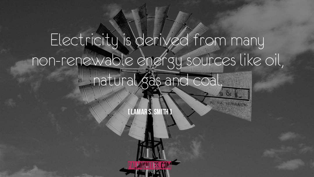 Energy Sources quotes by Lamar S. Smith