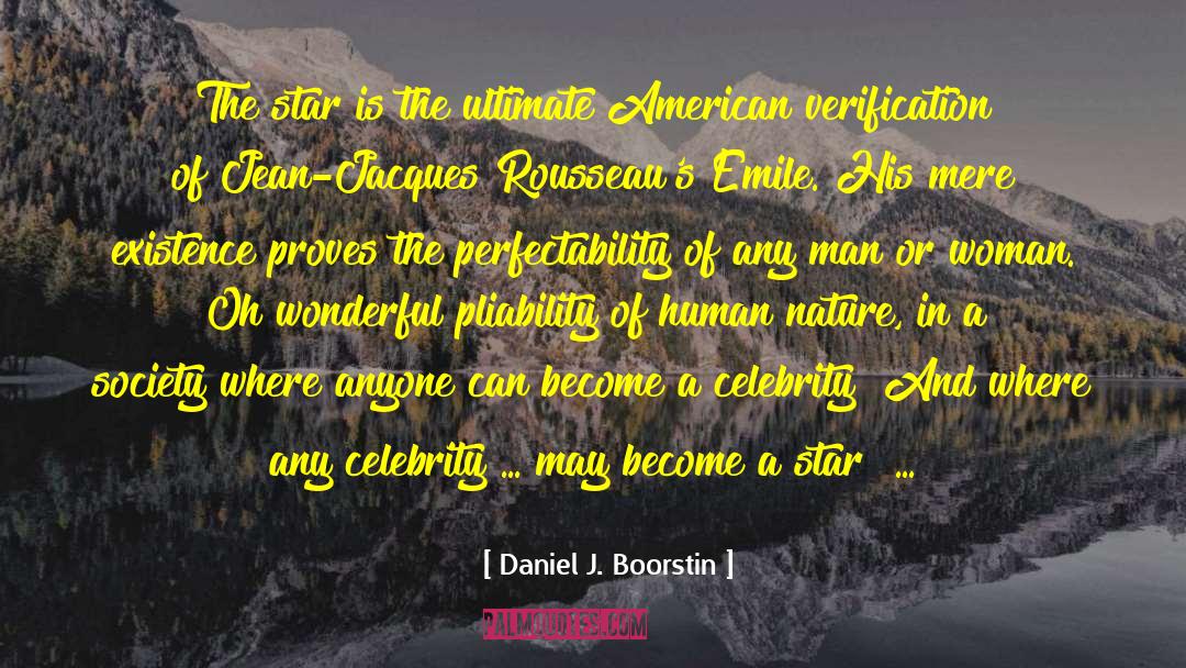 Energy Star quotes by Daniel J. Boorstin