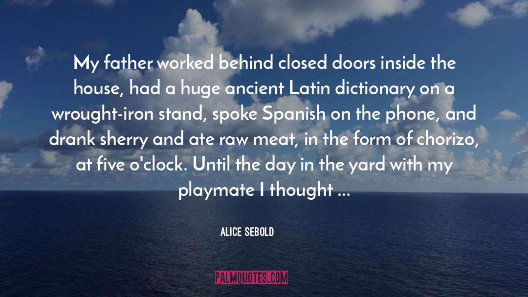 Enfadar In Spanish quotes by Alice Sebold