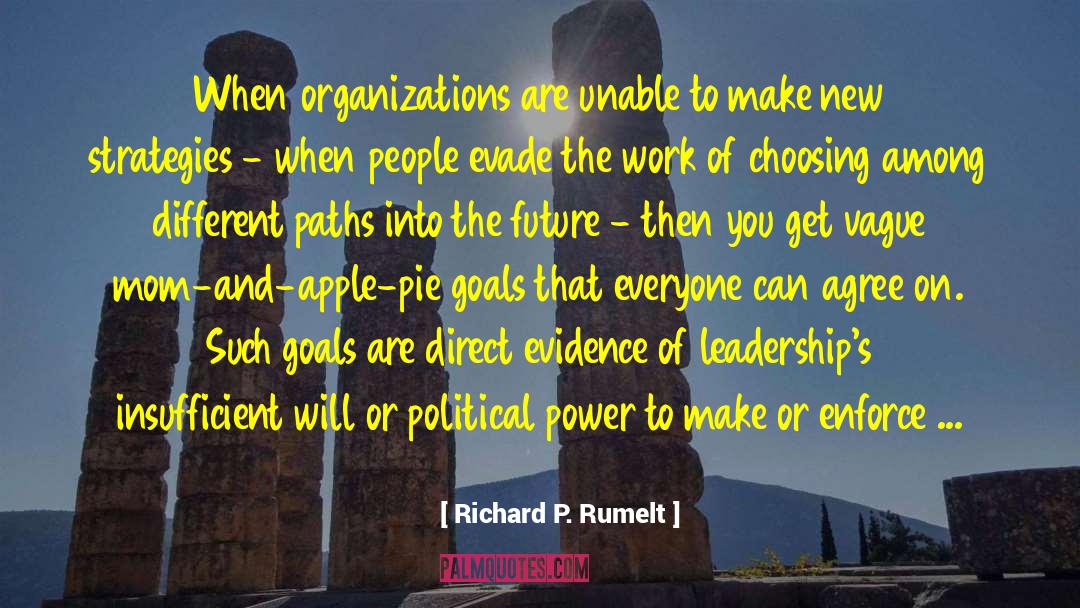 Enforce quotes by Richard P. Rumelt