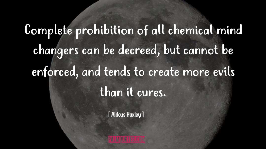 Enforced quotes by Aldous Huxley