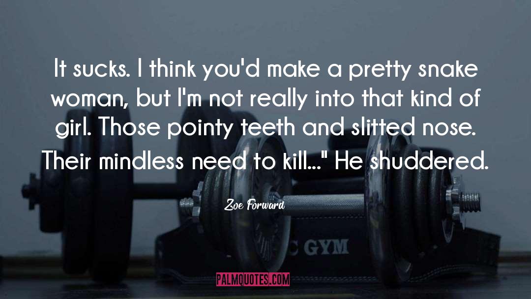 Enforcer quotes by Zoe Forward