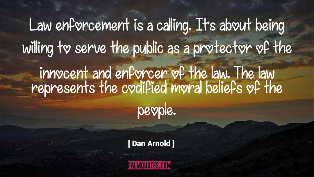 Enforcer quotes by Dan Arnold