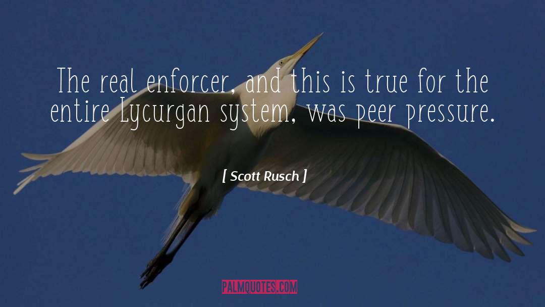 Enforcer quotes by Scott Rusch