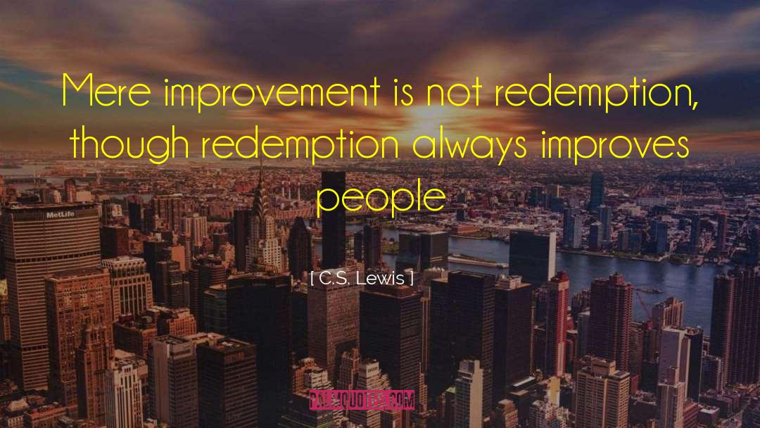 Enforcer S Redemption quotes by C.S. Lewis