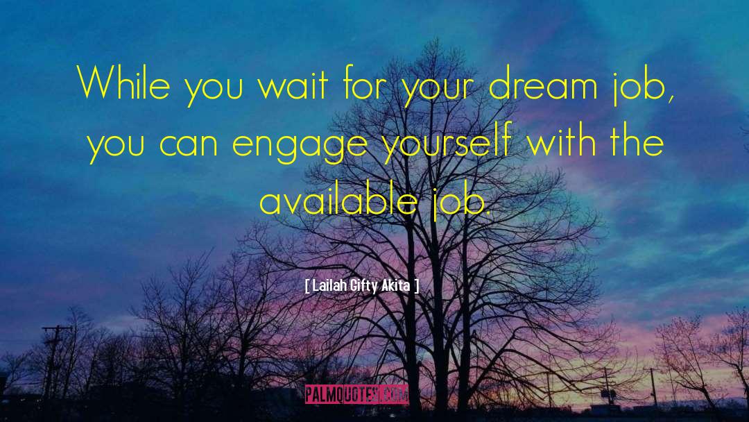 Engage Your Employees quotes by Lailah Gifty Akita