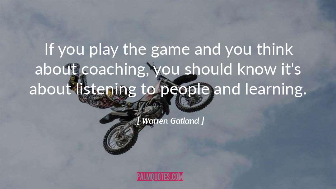 Engagement And Learning quotes by Warren Gatland
