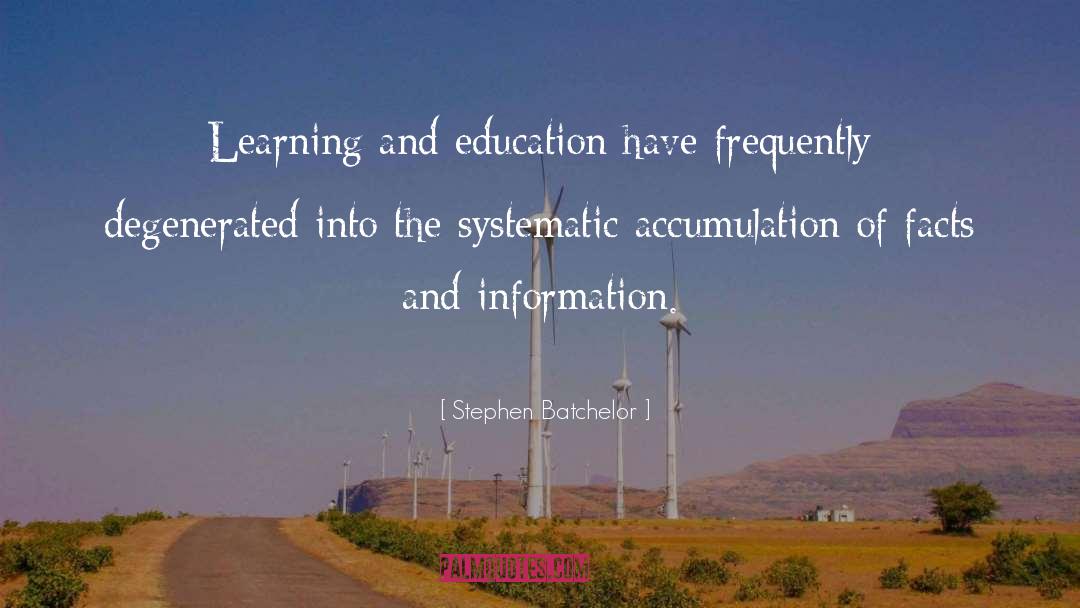 Engagement And Learning quotes by Stephen Batchelor