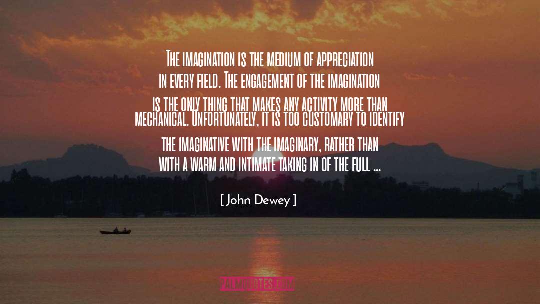 Engagement quotes by John Dewey