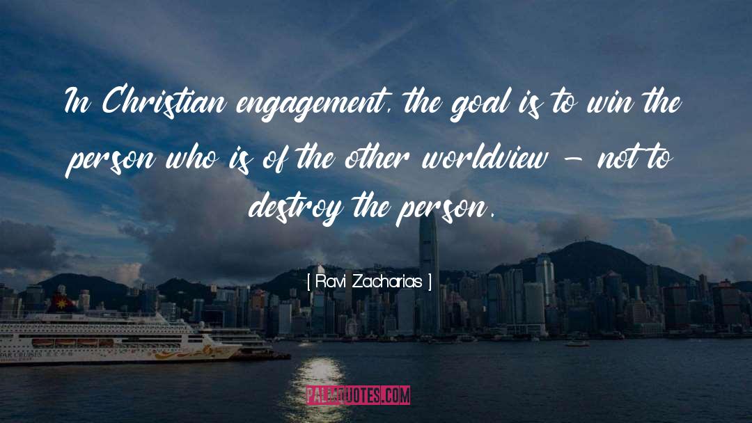 Engagement quotes by Ravi Zacharias
