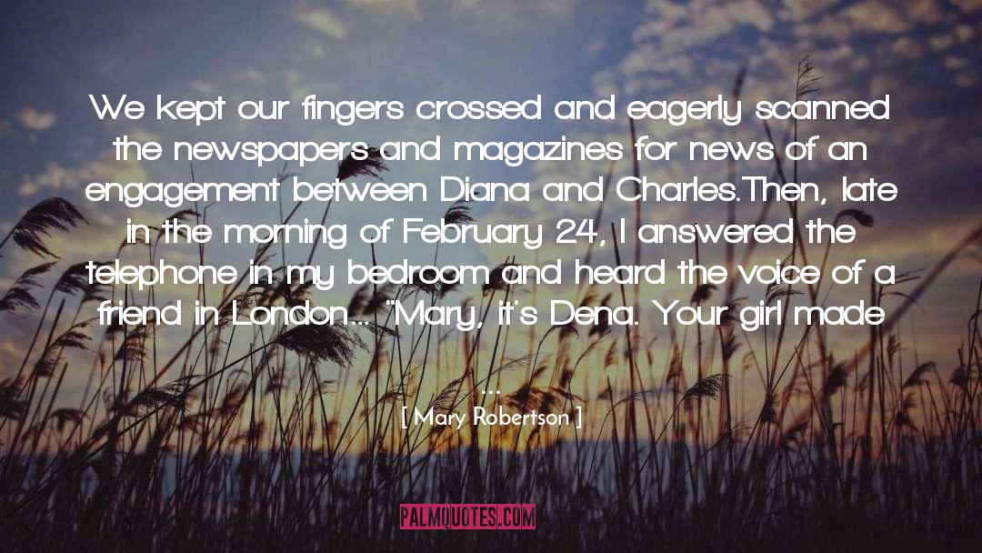 Engagements quotes by Mary Robertson