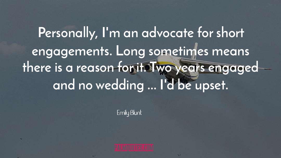 Engagements quotes by Emily Blunt