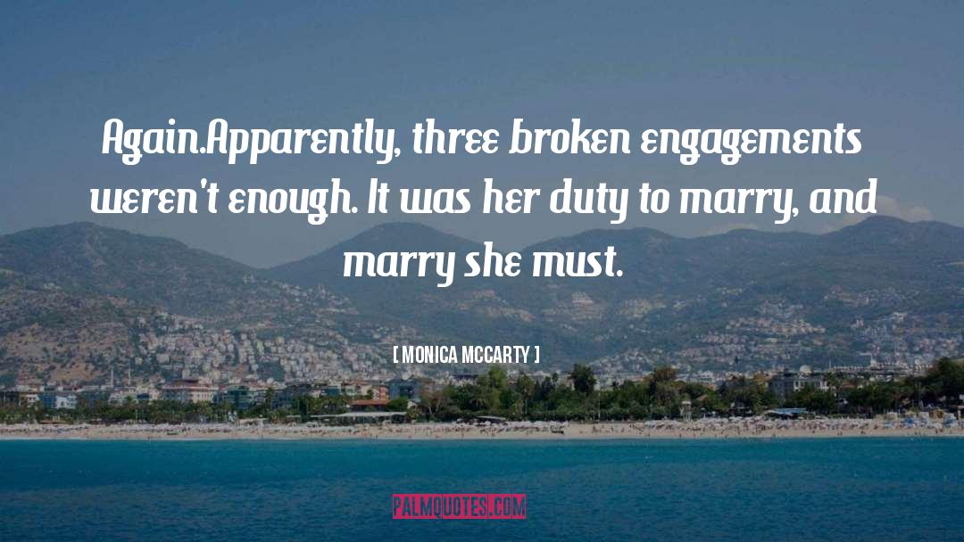 Engagements quotes by Monica McCarty