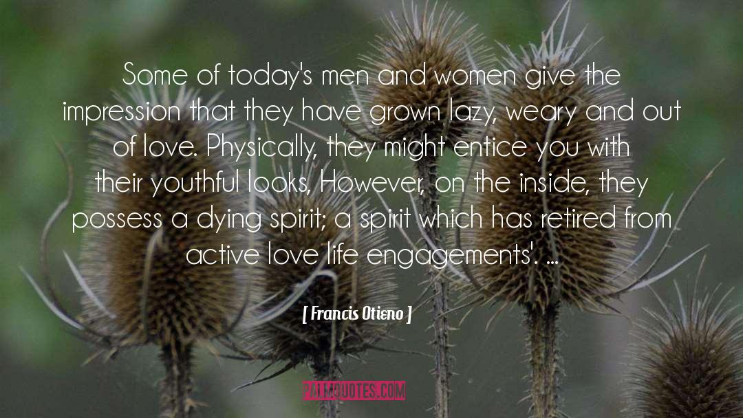 Engagements quotes by Francis Otieno