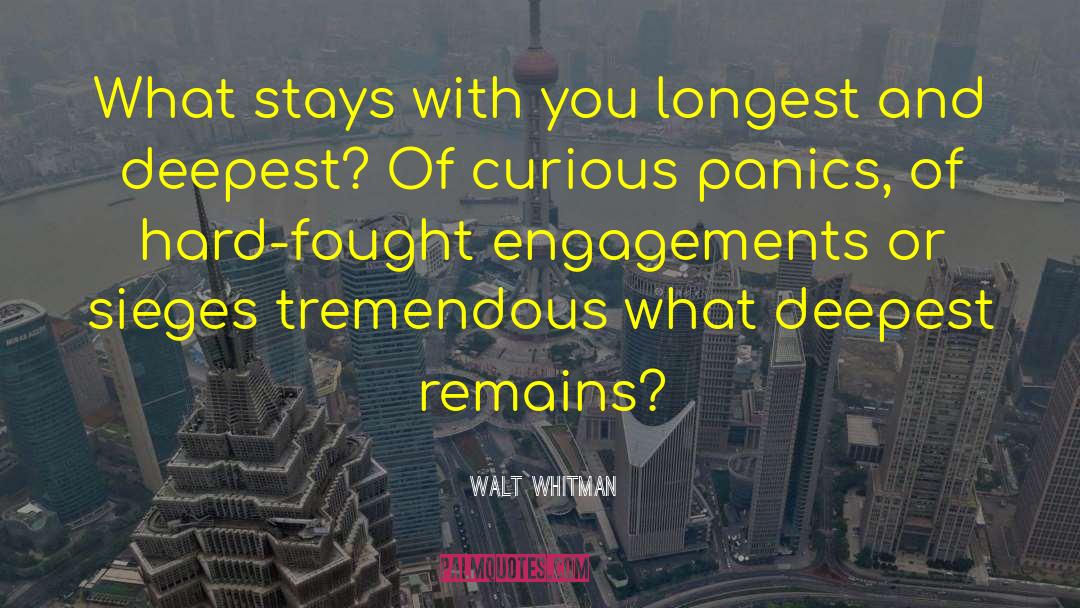 Engagements quotes by Walt Whitman