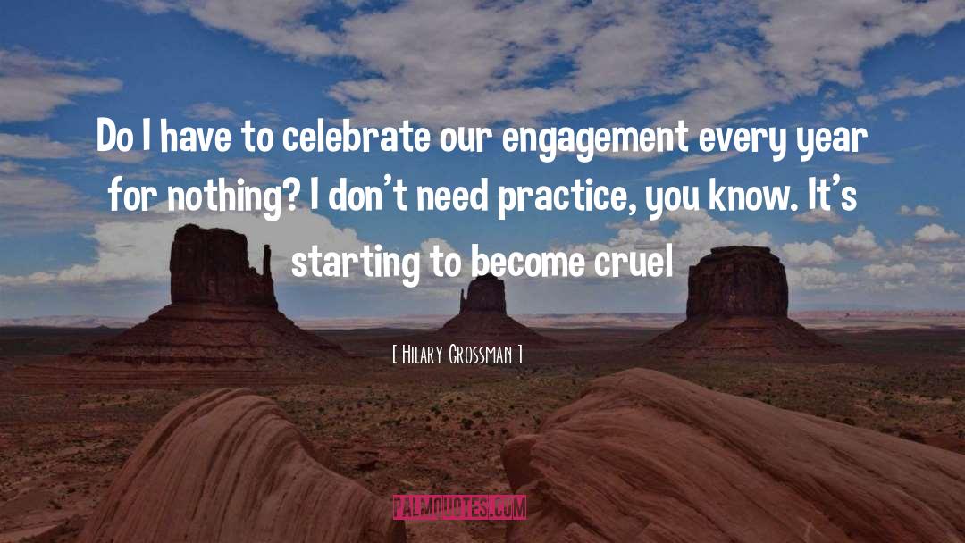 Engagements quotes by Hilary Grossman