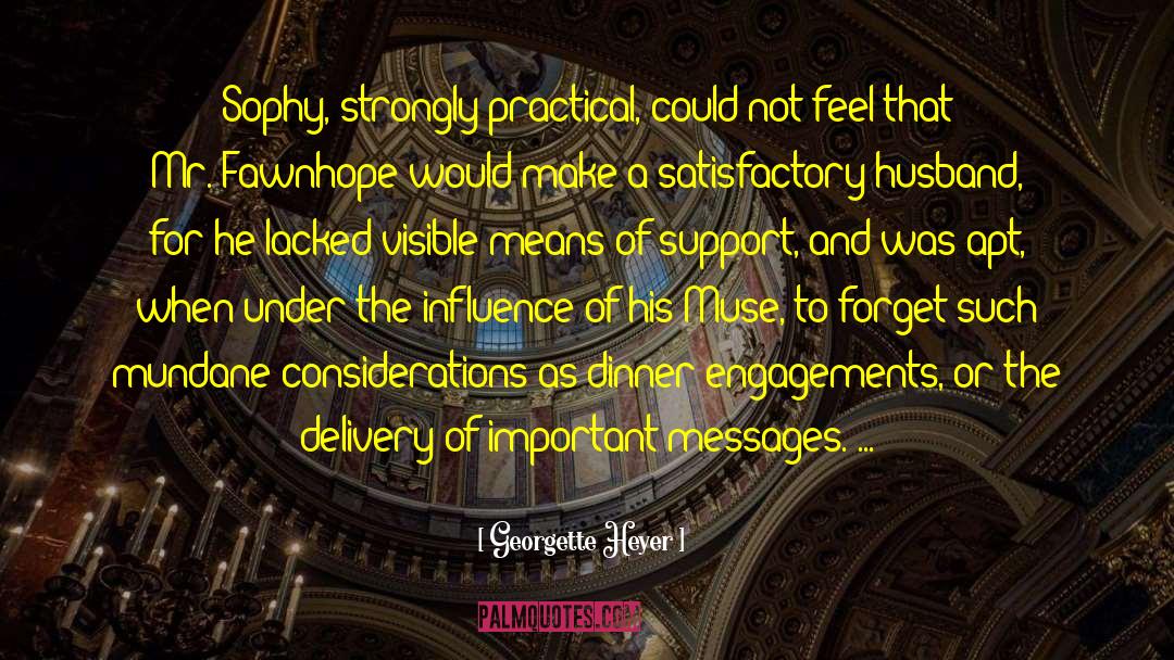 Engagements quotes by Georgette Heyer