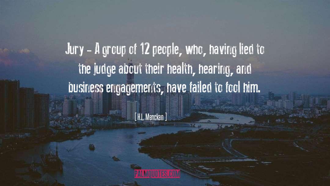 Engagements quotes by H.L. Mencken