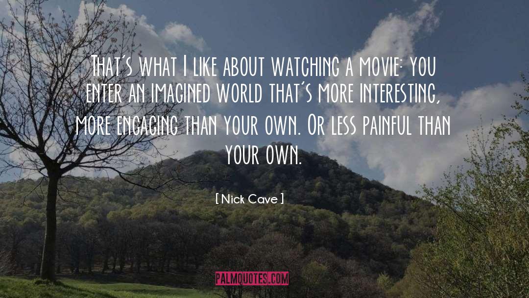 Engaging quotes by Nick Cave