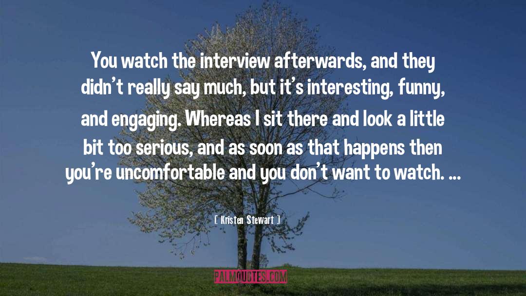 Engaging The Client quotes by Kristen Stewart