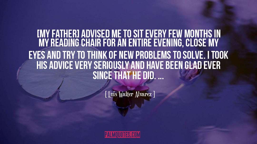 Engineer Problems quotes by Luis Walter Alvarez