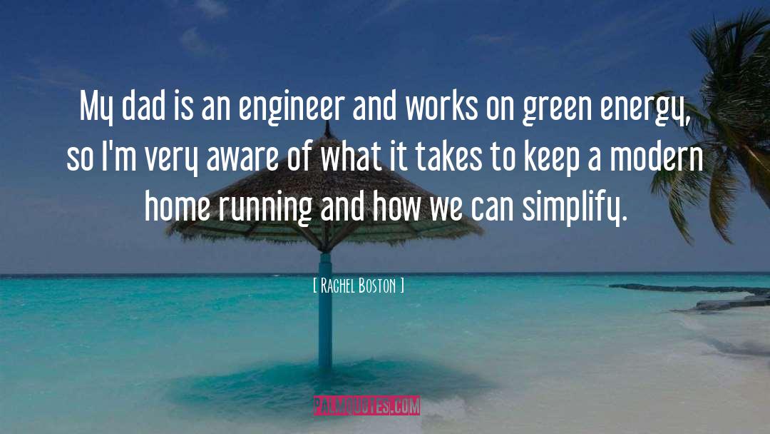 Engineer quotes by Rachel Boston