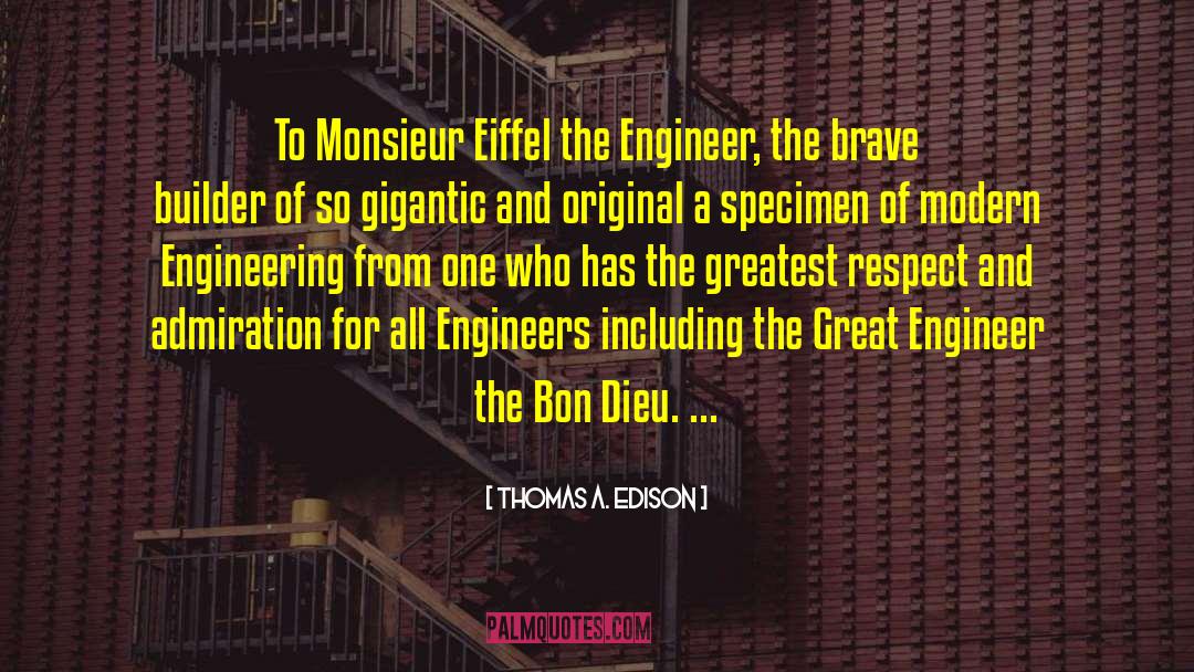 Engineer quotes by Thomas A. Edison