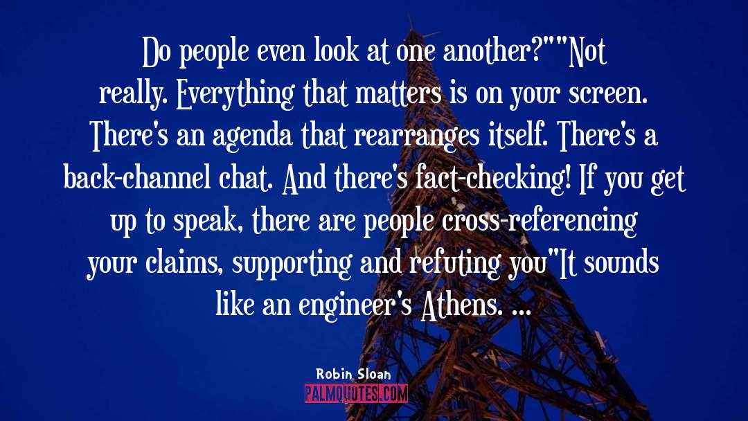 Engineer S Athens quotes by Robin Sloan