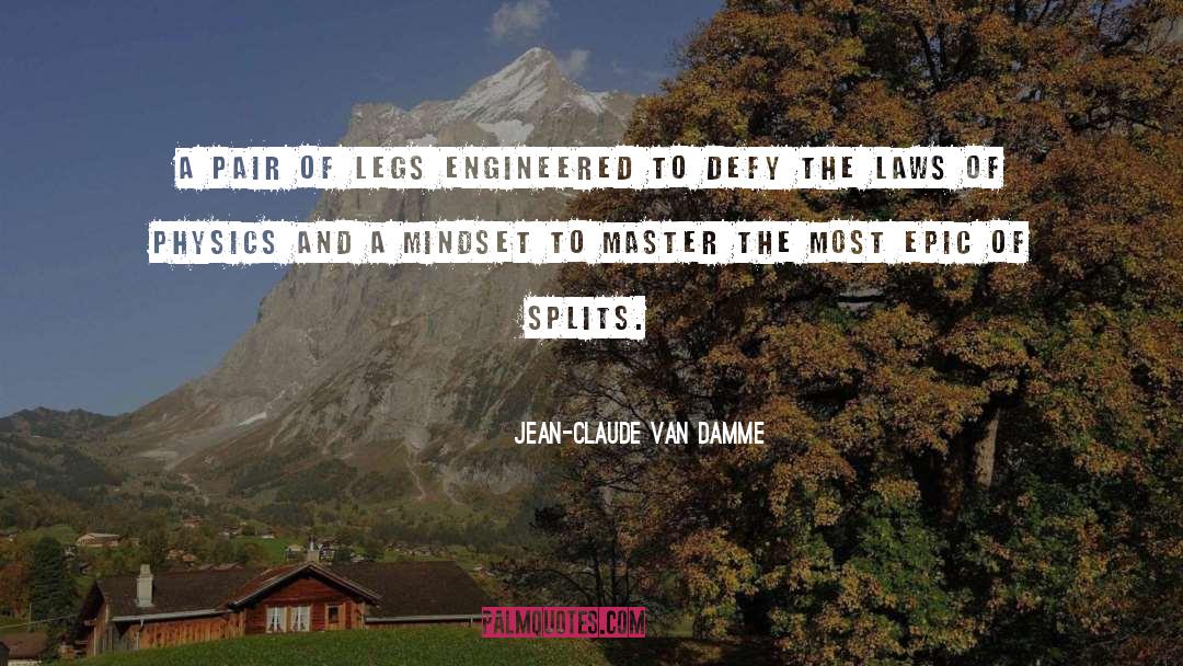 Engineered quotes by Jean-Claude Van Damme
