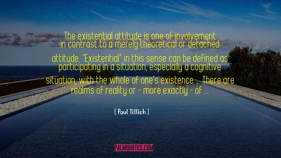 Engineering And Attitude quotes by Paul Tillich