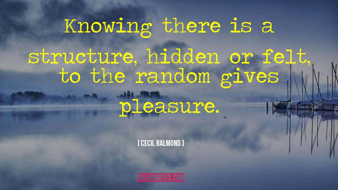 Engineering Inspirational quotes by Cecil Balmond