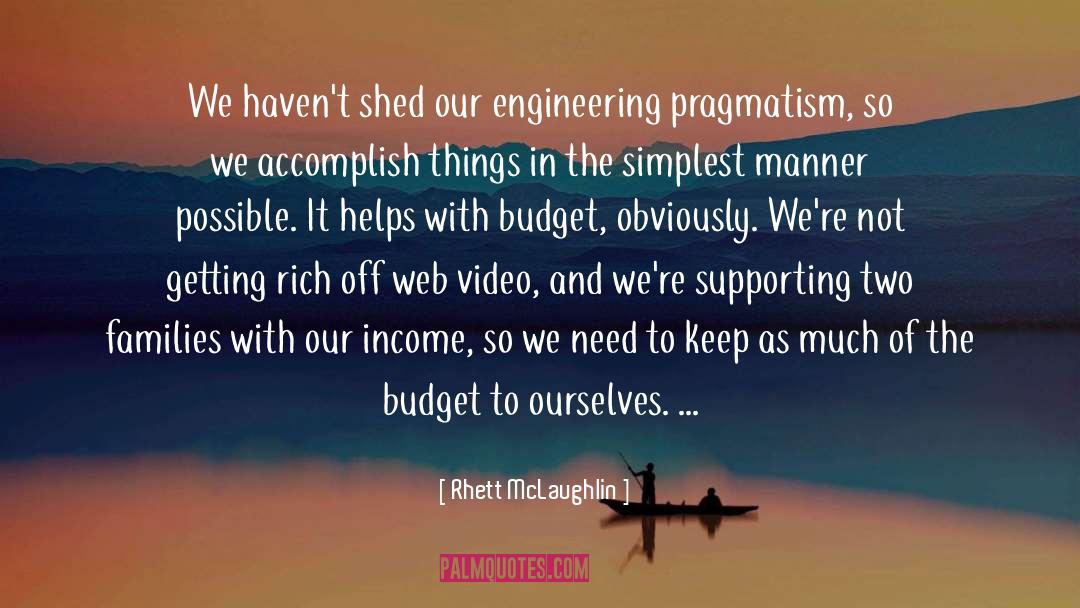 Engineering quotes by Rhett McLaughlin