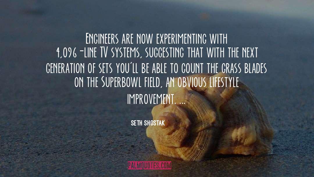 Engineers quotes by Seth Shostak