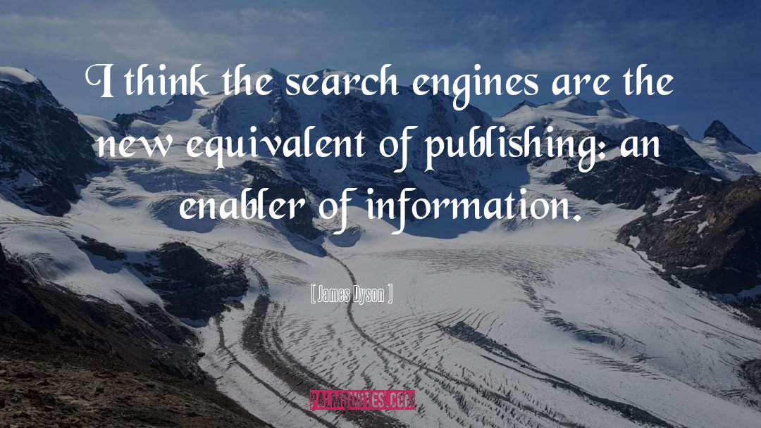 Engines quotes by James Dyson