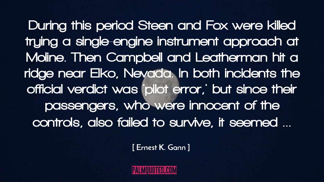 Engines quotes by Ernest K. Gann