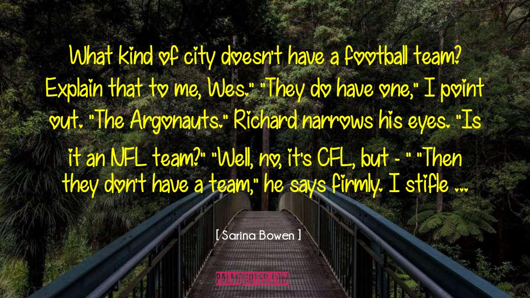 England Football Team quotes by Sarina Bowen