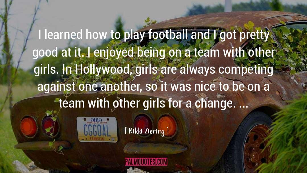 England National Football Team quotes by Nikki Ziering